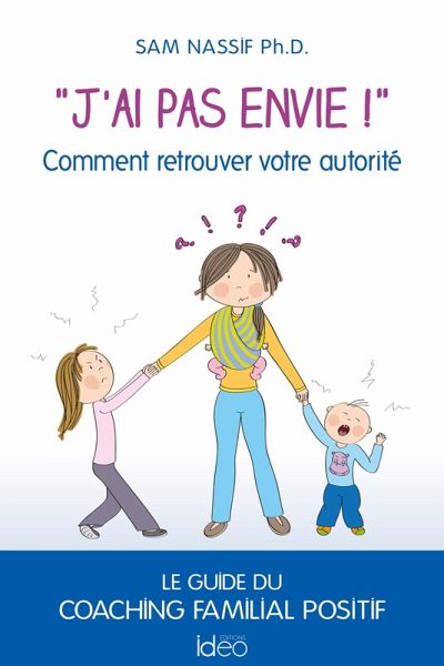 J'ai pas envie! (eBook, ePUB) J'ai pas envie! (eBook, ePUB)