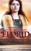 Eldrid - Tome 3 (eBook, ePUB) Eldrid - Tome 3 (eBook, ePUB)