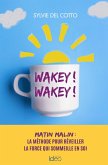 Wakey ! Wakey ! (eBook, ePUB) Wakey ! Wakey ! (eBook, ePUB)