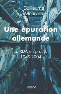 Une épuration allemande (eBook, ePUB) - Mouralis, Guillaume