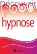 Découvrir l'hypnose - 2e éd. (eBook,... - Bild 1