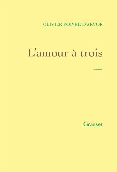 L'amour à trois (eBook, ePUB) - Poivre D'Arvor, Olivier