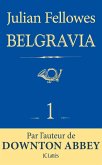 Feuilleton Belgravia épisode 1 (eBook, ePUB)