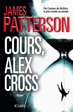Cours, Alex Cross (eBook, ePUB) - Patterson, James