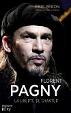 Florent Pagny: la liberté de chanter (eBook, ePUB)