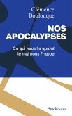 Nos apocalypses (eBook, ePUB) Nos apocalypses (eBook, ePUB)