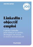 LinkedIn : objectif emploi (eBook, ePUB)