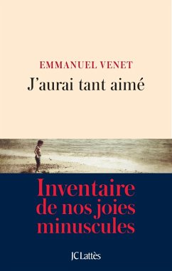 J'aurai tant aimé (eBook, ePUB) - Venet, Emmanuel