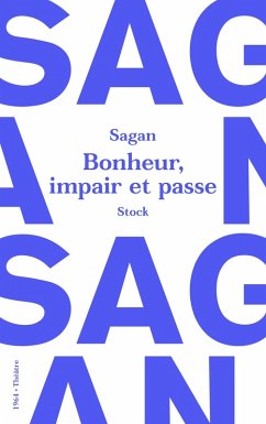 Bonheur, impair et passe (eBook, ePUB) - Sagan, Françoise