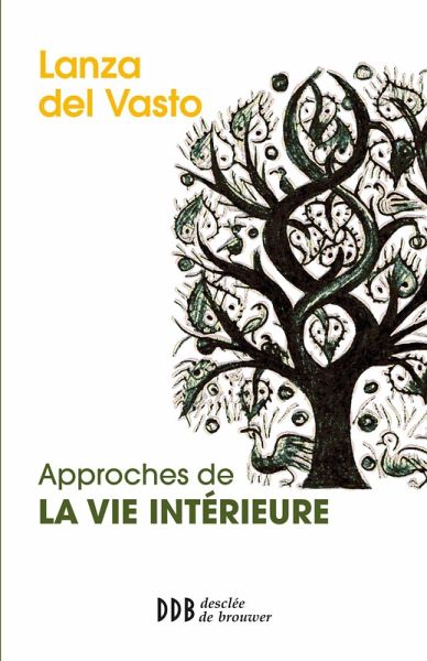 Approches de la vie intérieure (eBook, ePUB) Approches de la vie intérieure (eBook, ePUB)