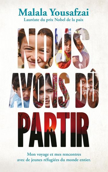 Malala - Nous avons dû partir (eBook, ePUB) Malala - Nous avons dû partir (eBook, ePUB)