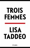 Trois femmes (eBook, ePUB)