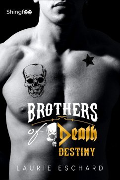 Brothers of Death - Destiny (eBook, ePUB) - Eschard, Laurie