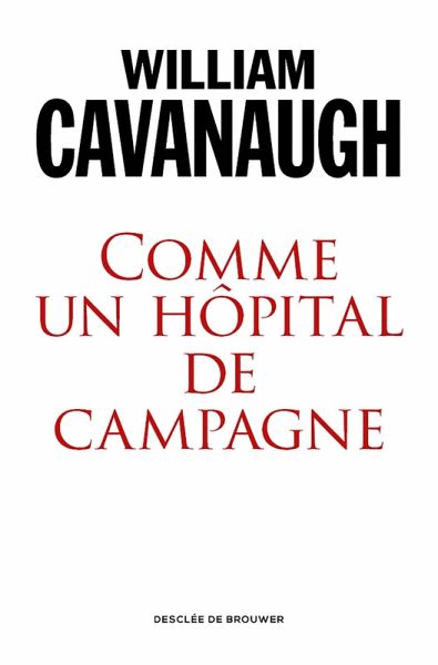 Comme un hôpital de campagne (eBook, ePUB) Comme un hôpital de campagne (eBook, ePUB)