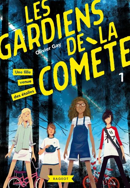 Les gardiens de la comète - Une fille venue des étoiles (eBook, ePUB) Les gardiens de la comète - Une fille venue des étoiles (eBook, ePUB)
