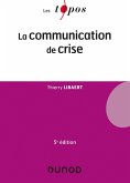 La communication de crise - 5e éd. (eBook, ePUB)