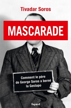 Mascarade (eBook, ePUB) - Soros, Tivadar