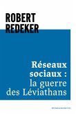 Réseaux sociaux : la guerre des Léviathans (eBook, ePUB) Réseaux sociaux : la guerre des Léviathans (eBook, ePUB)