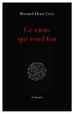 Ce virus qui rend fou (eBook, ePUB)