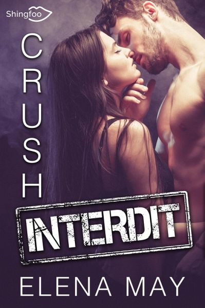 Crush Interdit (eBook, ePUB) Crush Interdit (eBook, ePUB)