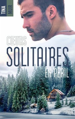 Cover Coeurs solitaires en péril (eBook, ePUB)