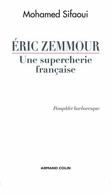 Cover Eric Zemmour, une supercherie française (eBook, ePUB)