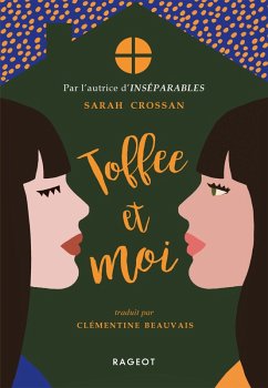 Toffee et moi (eBook, ePUB) - Crossan, Sarah