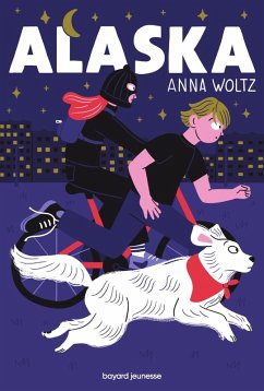 Alaska (eBook, ePUB) - Woltz, Anna