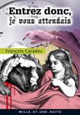 Entrez donc, je vous attendais (eBook, ePUB)