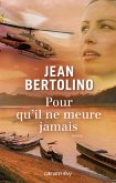 Pour qu'il ne meure jamais (eBook, ePUB)