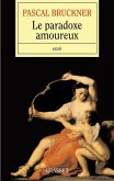 Le paradoxe amoureux (eBook, ePUB)