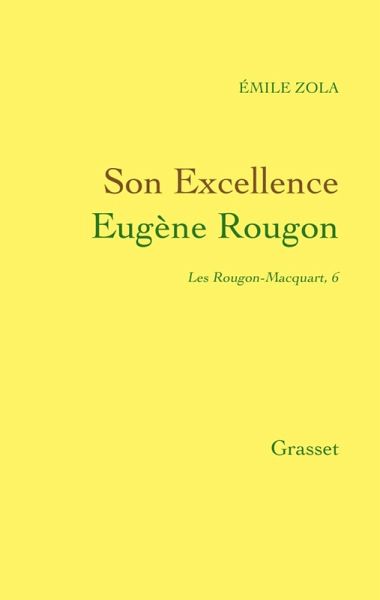 Son Excellence Eugène Rougon (eBook, ePUB) Son Excellence Eugène Rougon (eBook, ePUB)