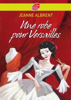 Une robe pour Versailles (eBook, ePUB) - Albrent, Jeanne