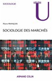 Sociologie des marchés (eBook, ePUB) Sociologie des marchés (eBook, ePUB)