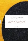Vivre à présent (eBook, ePUB) Vivre à présent (eBook, ePUB)