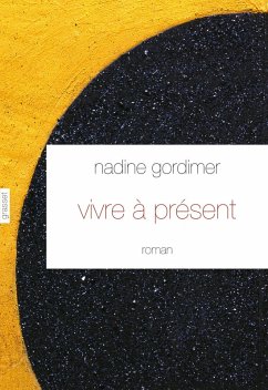 Vivre à présent (eBook, ePUB) - Gordimer, Nadine