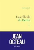 Les tilleuls de Berlin (eBook, ePUB) Les tilleuls de Berlin (eBook, ePUB)