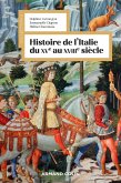 Histoire de l'Italie du XVe au XVIIIe siècle (eBook, ePUB)