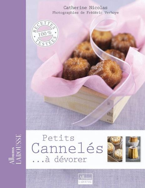 Petits cannelés... à dévorer (eBook, ePUB) Petits cannelés... à dévorer (eBook, ePUB)