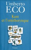 Kant et l'ornithorynque (eBook, ePUB) Kant et l'ornithorynque (eBook, ePUB)