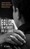 Église, la mécanique du silence (eBook, ePUB)