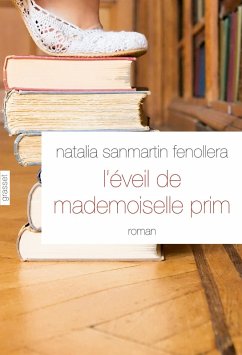 L'éveil de mademoiselle Prim (eBook, ePUB) - Sanmartin Fenollera, Natalia