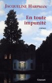 En toute impunité (eBook, ePUB) En toute impunité (eBook, ePUB)
