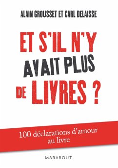 Et s'il n'y avait plus de livres ? (eBook, ePUB) - Delaisse, Carl; Grousset, Alain