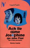 Achille Aime Joséphine qui Aime Paul qui... (eBook, ePUB)
