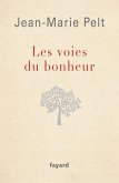 Les Voies du bonheur (eBook, ePUB)
