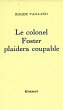 Le colonel Foster plaidera coupable... - Bild 1