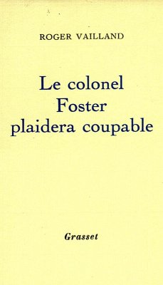 Cover Le colonel Foster plaidera coupable (eBook, ePUB)