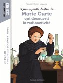 L'incroyable destin de Marie Curie, qui découvrit la radioactivité (eBook, ePUB)