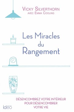 Les miracles du rangement (eBook, ePUB) - Silverthorn, Vicky